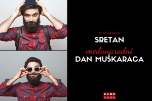 Sretan Međunarodni dan muškaraca!